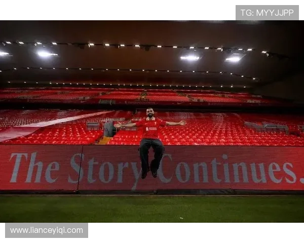 利物浦足球俱乐部历史辉煌与未来发展展望分析